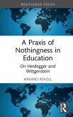A Praxis of Nothingness in Education