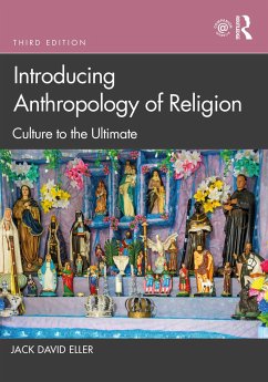 Introducing Anthropology of Religion - Eller, Jack David