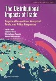 The Distributional Impacts of Trade: Empirical Innovations, Analytical Tools, and Policy Responses