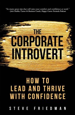 The Corporate Introvert - Friedman, Steve