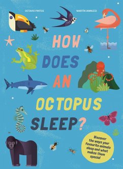 How Does An Octopus Sleep? - Iannuzzi, Martin; Pintos, Octavio