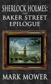 Sherlock Holmes - The Baker Street Epilogue