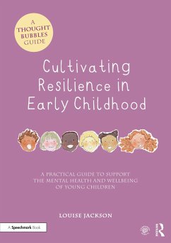 Cultivating Resilience in Early Childhood - Jackson, Louise
