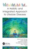 A Holistic and Integrated Approach to Lifestyle Diseases