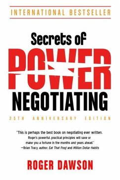 Secrets of Power Negotiating, 25th Anniversary Edition - Dawson, Roger (Roger Dawson)