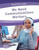 We Need Communications Workers
