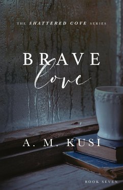 Brave Love - Kusi, A. M.