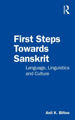 First Steps Towards Sanskrit - Biltoo, Anil K.