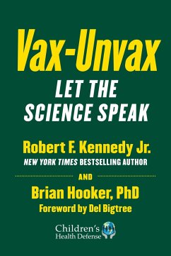 Vax-Unvax - Kennedy Jr., Robert F.; Hooker, Brian