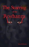 The Scarring of the Roshanra (The Coral and the Kingdom, #1) (eBook, ePUB) The Scarring of the Roshanra (The Coral and the Kingdom, #1) (eBook, ePUB)