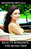 Realty Romance: The Road Trip (eBook, ePUB) Realty Romance: The Road Trip (eBook, ePUB)