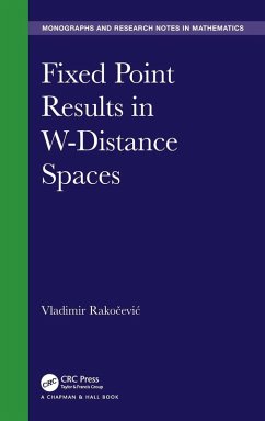 Fixed Point Results in W-Distance Spaces - Rakocevic, Vladimir