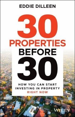 30 Properties Before 30 - Dilleen, Eddie