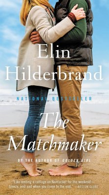 The Matchmaker - Hilderbrand, Elin