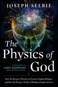 The Physics of God - Selbie, Joseph (Joseph Selbie)