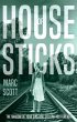House of Sticks - Bild 1