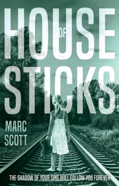 House of Sticks - Scott, Marc