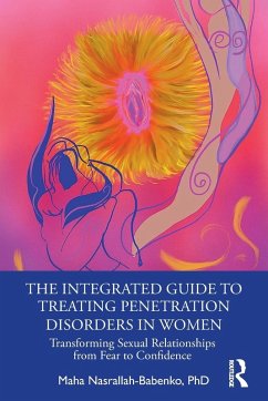 Cover The Integrated Guide to Treating Penetration Disorders in Women