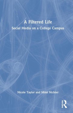 A Filtered Life - Taylor, Nicole; Nichter, Mimi