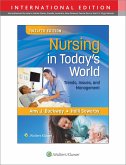 Nursing in Today's World Nursing in Today's World