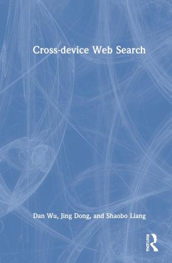 Cross-device Web Search - Wu, Dan;Dong, Jing;Liang, Shaobo