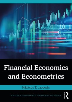 Financial Economics and Econometrics - Laopodis, Nikiforos T. (The American College of Greece, Greece)