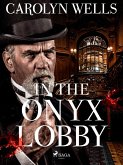 In The Onyx Lobby (eBook, ePUB)