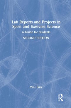 Lab Reports and Projects in Sport and Exercise Science - Price, Mike