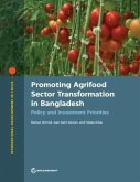 Promoting Agrifood Sector Transformation in Bangladesh: Policy and Investment Priorities