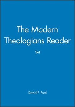 The Modern Theologians 3e & the Modern Theologians Reader, Set - Ford, David F.; Muers, Rachel; Higton, Mike