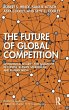 The Future of Global Competition - Bild 1