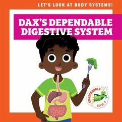 Dax's Dependable Digestive System - Schuh, Mari C