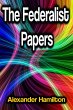 The Federalist Papers (eBook, ePUB) - Bild 1