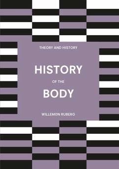 History of the Body (eBook, ePUB) - Ruberg, Willemijn