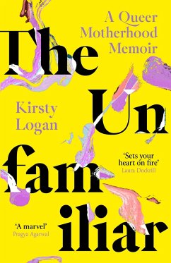 The Unfamiliar - Logan, Kirsty