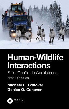 Human-Wildlife Interactions - Conover, Michael R. (Director, Jack H. Berryman Institute, Utah Stat; Conover, Denise O.