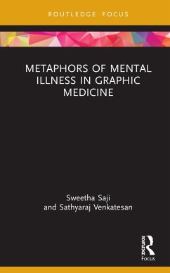 Metaphors of Mental Illness in Graphic Medicine - Saji, Sweetha; Venkatesan, Sathyaraj
