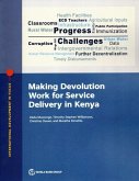Making Devolution Work for Service Delivery in Kenya