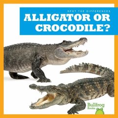 Alligator or Crocodile? - Zimmerman, Adeline J