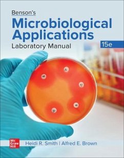 Loose Leaf for Benson's Microbiological Applications Lab Manual - Brown, Alfred E; Smith, Heidi