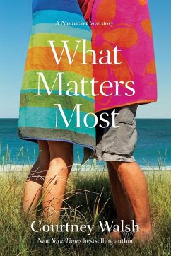 What Matters Most - Walsh, Courtney