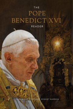 The Pope Benedict XVI Reader - Pope Benedict Xvi