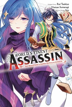 The World's Finest Assassin Gets Reincarnated in Another World as an Aristocrat, Vol. 2 (manga) - Tsukiyo, Rui