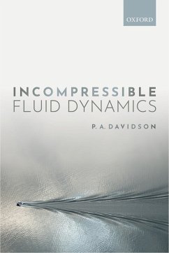 Incompressible Fluid Dynamics (eBook, PDF) - Davidson, P. A.