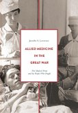 Allied Medicine in the Great War (eBook, ePUB)