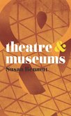 Theatre and Museums (eBook, ePUB)