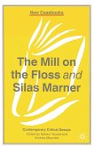 The Mill on the Floss and Silas Marner (eBook, ePUB) The Mill on the Floss and Silas Marner (eBook, ePUB)