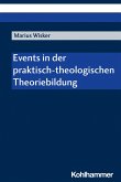 Events in der praktisch-theologischen Theoriebildung (eBook, PDF)