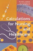 Calculations for Nursing and Healthcare (eBook, ePUB)