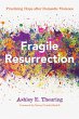 Fragile Resurrection (eBook, ePUB) - Bild 1